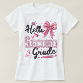 Camiseta Hello Second Grade First Day Of School Coquette Te