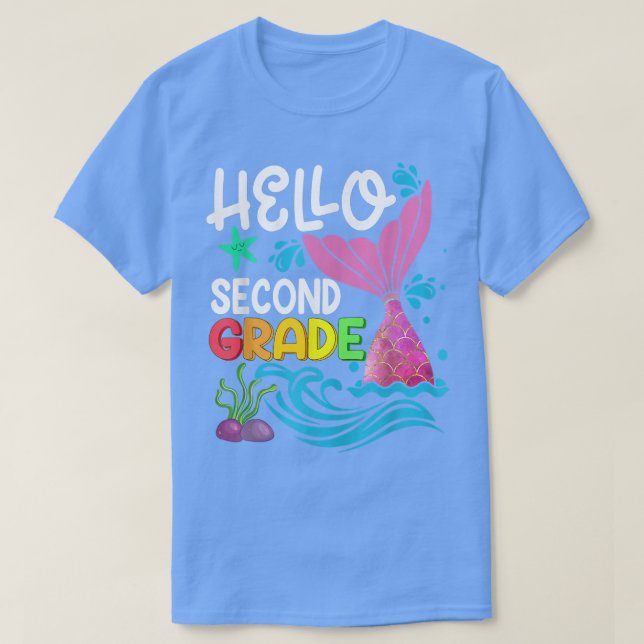 Camiseta Hello Second Grade Mermaid Back To School Teacher  (Frente do Design)