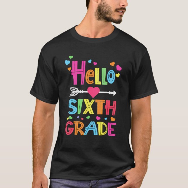 Camiseta Hello Sixth Grade Back To School Team 6th Grade Te (Frente)