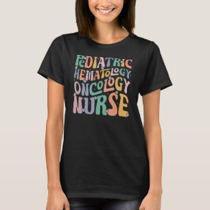 Camiseta Hematologia Pediátrica Enfermeira Oncologia Groovy