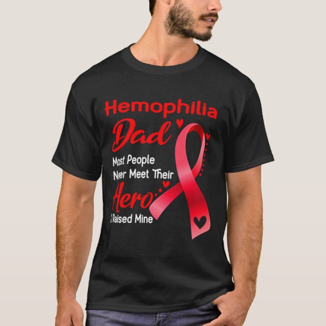 Camiseta \Hemofilia Pai A Maioria Das Pessoas Nunca Encontr (Frente)