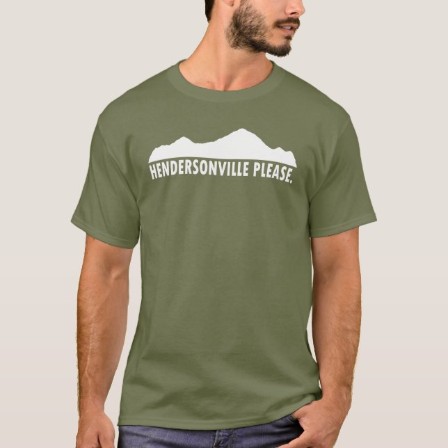Camiseta Hendersonville Carolina do Norte, por favor (Frente)