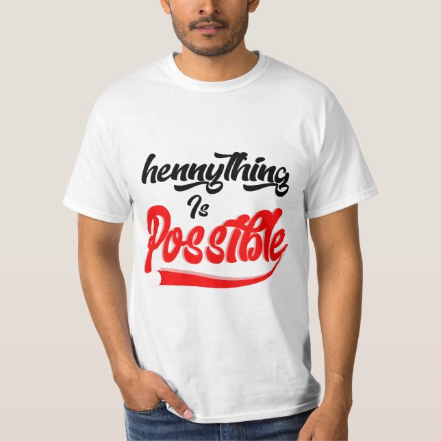 Camiseta Hennything Is Possible (Frente)