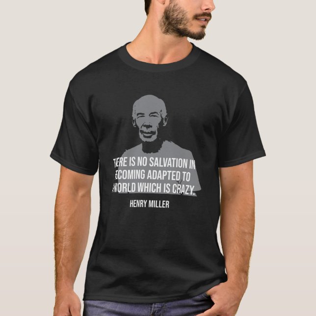 Camiseta Henry Miller Quote Tee (Frente)