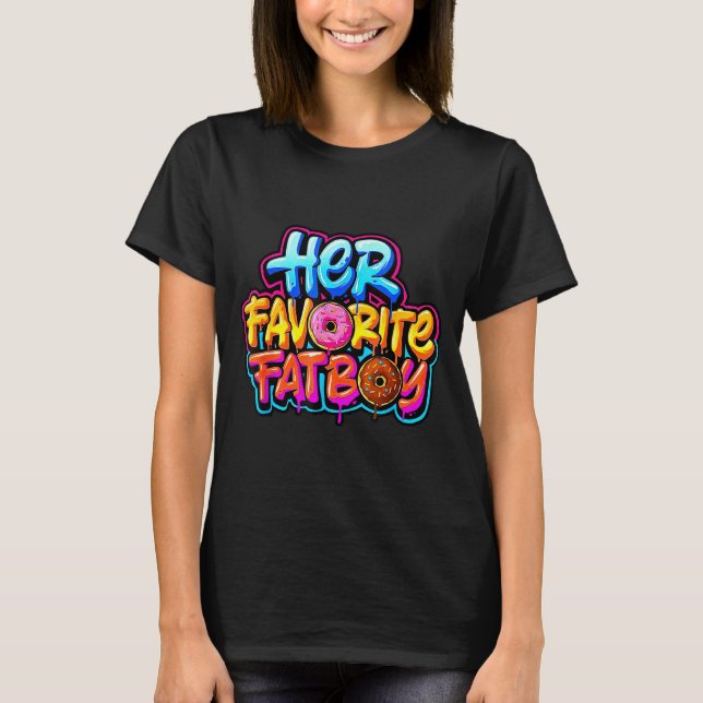 Camiseta Her Favorite Fatboy Funny Donut Lover Humor  (Frente)
