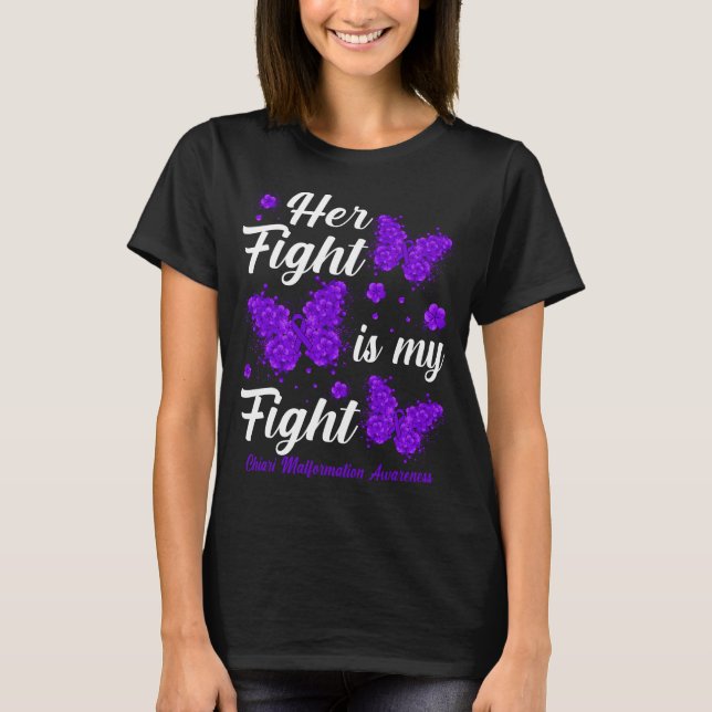 Camiseta Her Fight Is My Fight Chiari Malformation Awarenes (Frente)