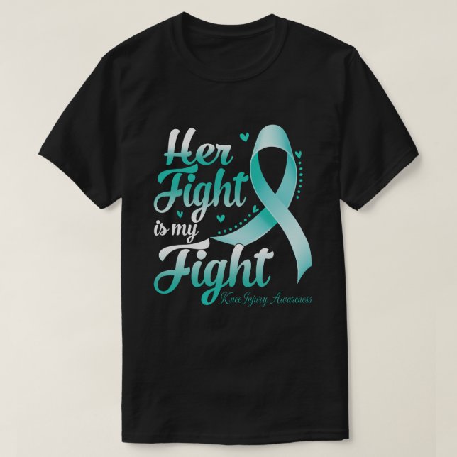 Camiseta Her Fight Is My Fight KNEE INJURY AWARENESS Month (Frente do Design)