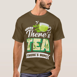 Camiseta Herbal Tea Drinker Tea Lover Hope