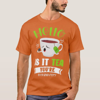 Camiseta Herbal Tea Drinker Tea Lover Looking For