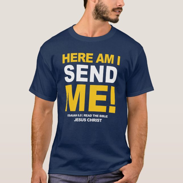 Camiseta Here am i, send me (Frente)
