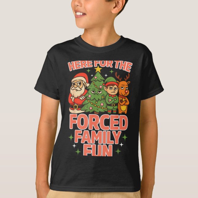 Camiseta Here For The Forced Family Fun Chrismas Santa Deer (Frente)