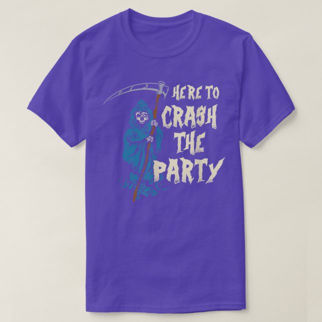 Camiseta Here To Crash The Party Halloween Skeleton Grim Re (Frente do Design)