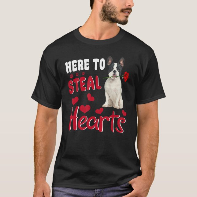 Camiseta Here To Steal Hearts Funny French Bulldog Dog Vale (Frente)