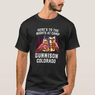 Camiseta Heres Às Noites Na Cor Do Acampamento Gunnison