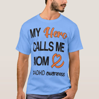 Camiseta Hero Me Chama Mãe Perturbação do Déficit de Atençã
