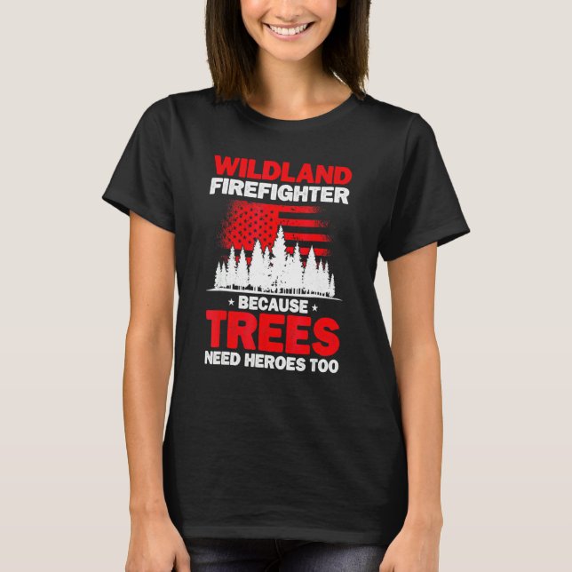 Camiseta Hero Rescut Wildland Fireighting Wildland Firefig (Frente)