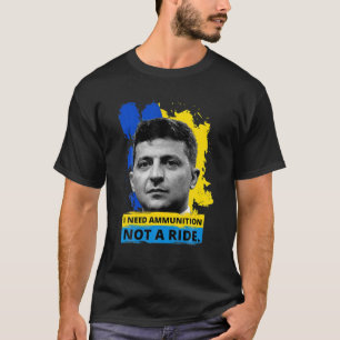 Camiseta Hero Volodymyr Zelensky Eu Preciso De Ammuniti0n N