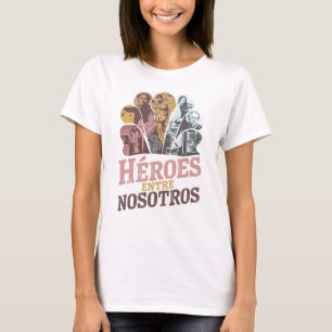 Camiseta Heroes Entre Nosotros Hispanic Heritage Mês