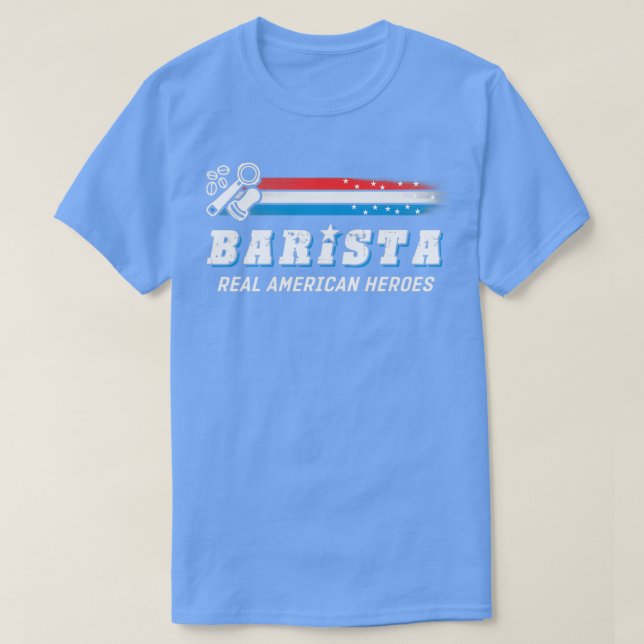 Camiseta Heroes Real Americanos Barista (Frente do Design)