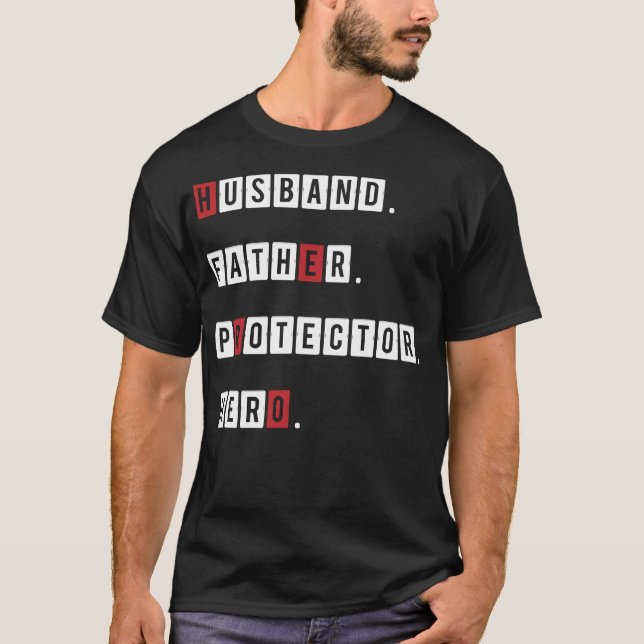Camiseta Herói do Marido Padre Protetor. melhor presente pa (Frente)