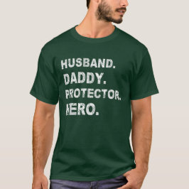 Camiseta Herói do Pai de Marido do dia de os pais