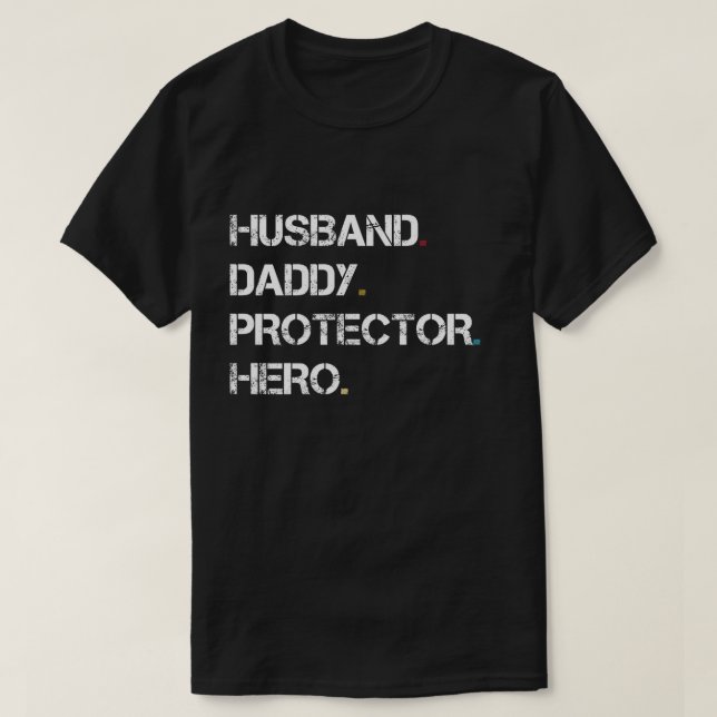 Camiseta Herói do protetor do pai do marido (Frente do Design)