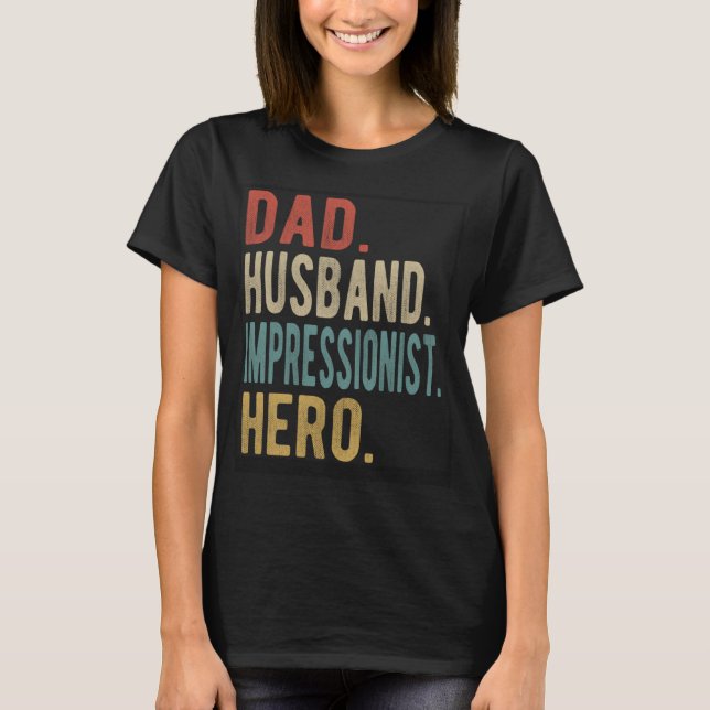 Camiseta Herói Impressionista do Marido pai (Frente)