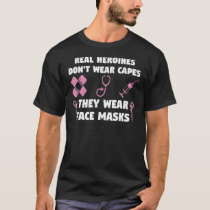 Camiseta heróinas reais não usam enfermeira de enfermagem c