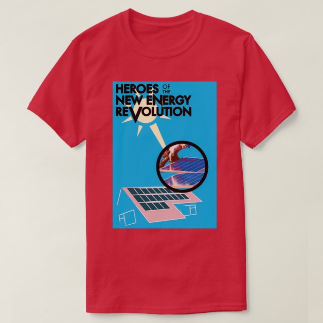 Camiseta Heróis da Nova Revolução Energética (Frente do Design)