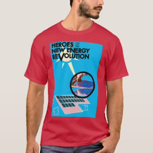 Camiseta Heróis da Nova Revolução Energética
