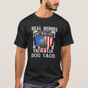 Camiseta Heróis de verdade não Vestem capas que Vestem Do