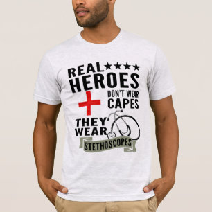 Camiseta Heróis Reais Não Vestem Capas Vestem Estetoscópios