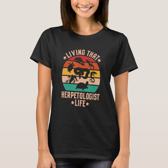 Camiseta Herpetology Living That Herpetologist Life Herpeto (Frente)