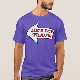 Camiseta Hes My Travis Chiefs Fan Casais Female TSirt