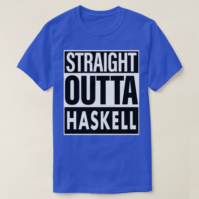Camiseta Hetero de Nome da Haskell Outta Haskell (Frente do Design)