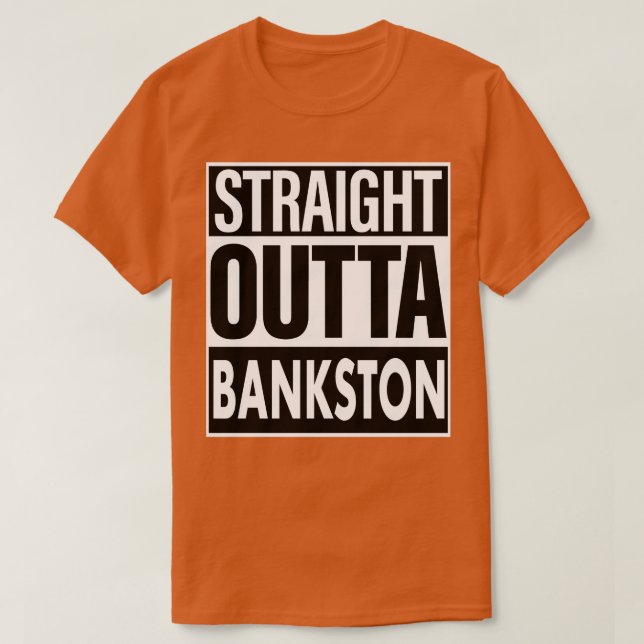 Camiseta Hetero de nome de Bankston Outta Bankston (Frente do Design)