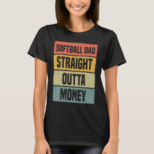 Camiseta Hetero De Pai Softball Fora Do Dinheiro Baseball O