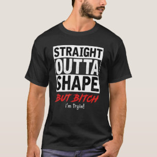 Camiseta Hetero fora da forma, mas estou tentando Malhação
