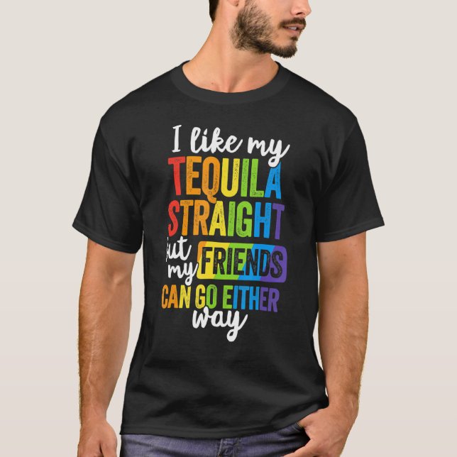 Camiseta Hetero Lgbt Ally Tequila Amigos De Qualquer Forma (Frente)