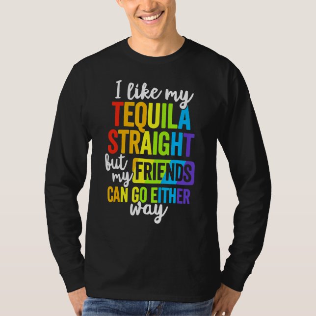 Camiseta Hetero Lgbt Ally Tequila Amigos De Qualquer Forma (Frente)