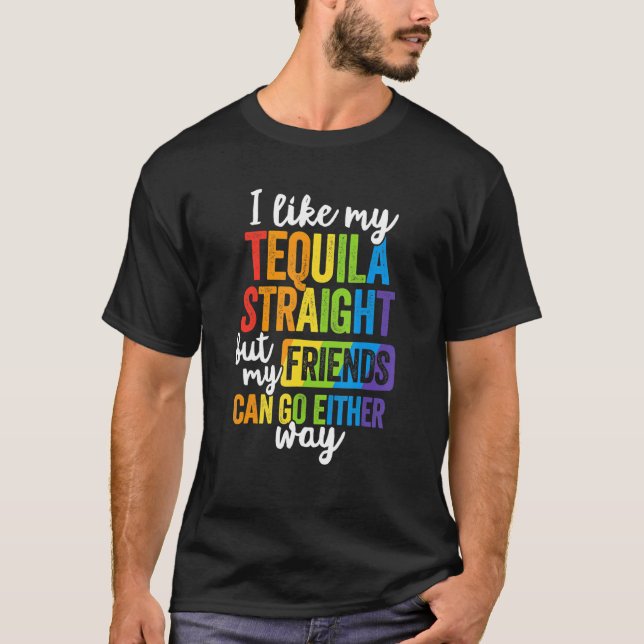 Camiseta Hetero Lgbt Ally Tequila Amigos De Qualquer Forma (Frente)