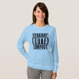 Camiseta Hetero Outta Compost Fun Womens Gardener