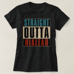 Camiseta Hetero Outta Hialeah Florida FL