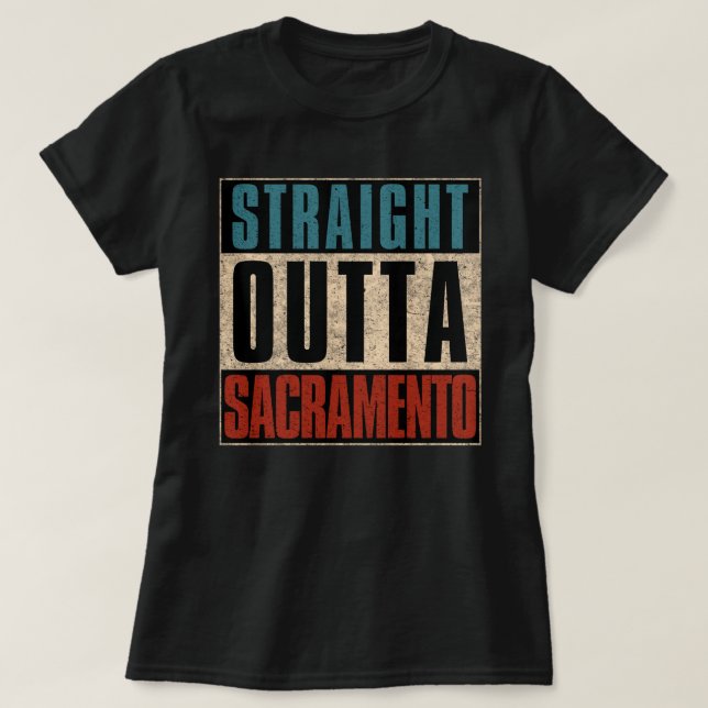 Camiseta Hetero Outta Sacramento California CA (Frente do Design)