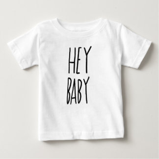 Camiseta Hey bebê