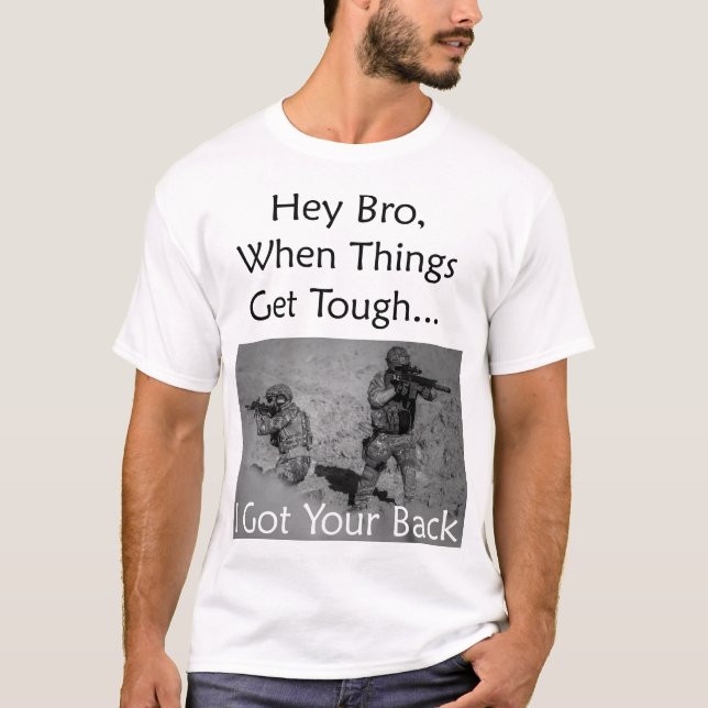 Camiseta Hey Bro, quando as coisas me obtêm resistente (Frente)