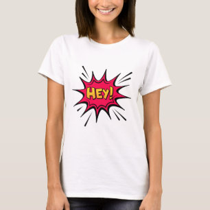 Camiseta HEY! – Grafismo Divertido e Energético