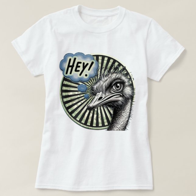 Camiseta Hey Ostrich Bubble Women's Tee (Frente do Design)