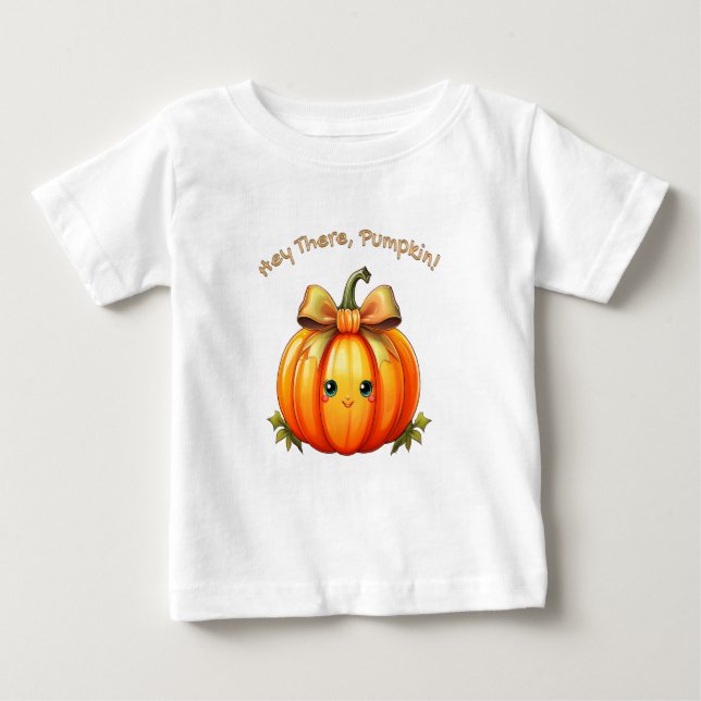 Camiseta Hey There, Pumpkin – Cute Baby Pumpkin Design (Frente)