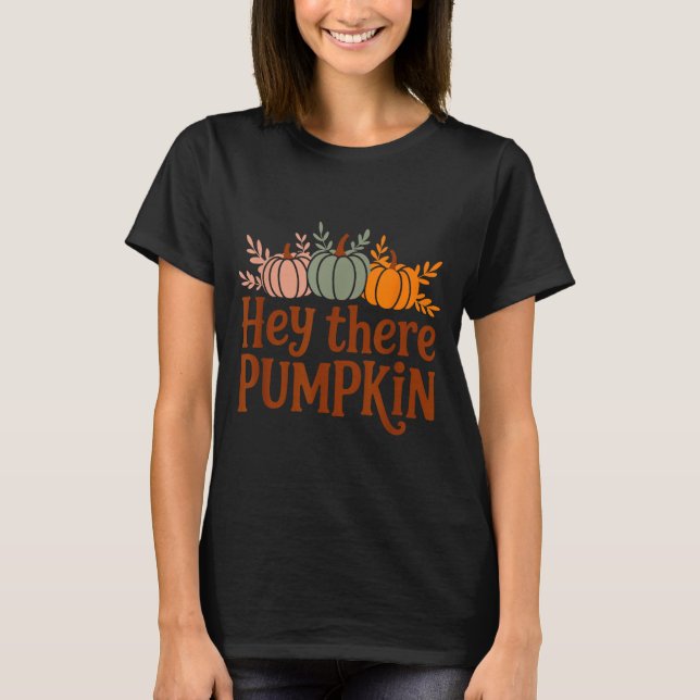 Camiseta Hey There Pumpkin,trendy Fall Autumn Halloween Ret (Frente)